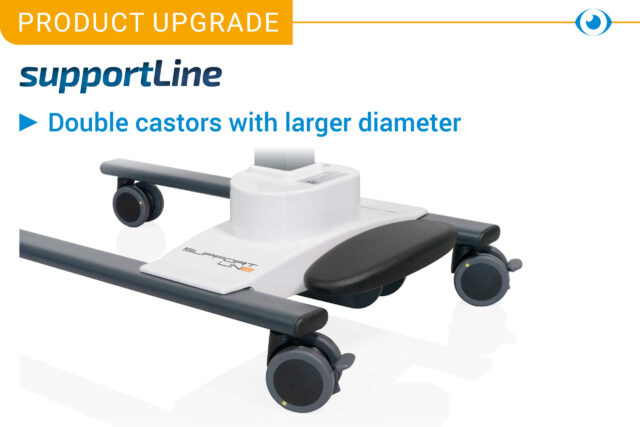 Product upgrade. supportLine. Double castors with larger diameter.